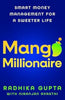 Mango Millionaire:: Smart Money Management for a Sweeter Life