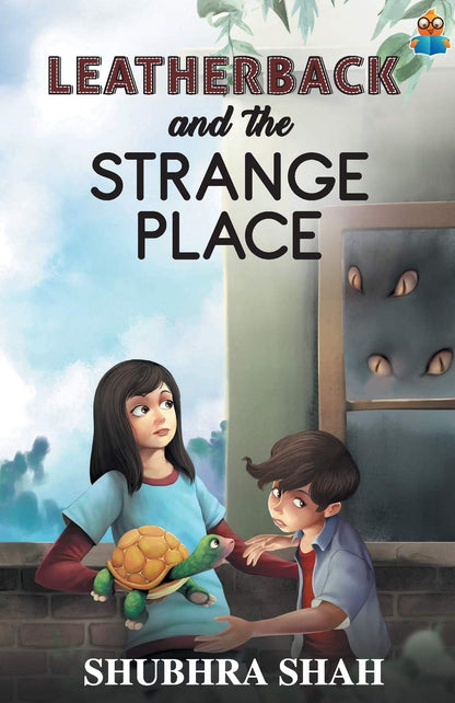 Leatherback and the Strange Place - Shubhra Shah - Dista