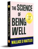 Thumbnail for THE SCIENCE OF BEING OF WELL [Paperback] Wallace D. Wattles - Distacart