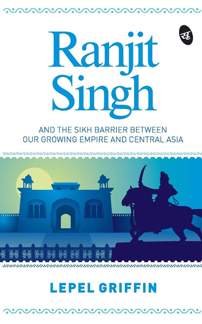 Ranjit Singh - Lepel Griffin - Dista