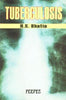 Tuberculosis: Volume 1-RS Bhatia - Dista