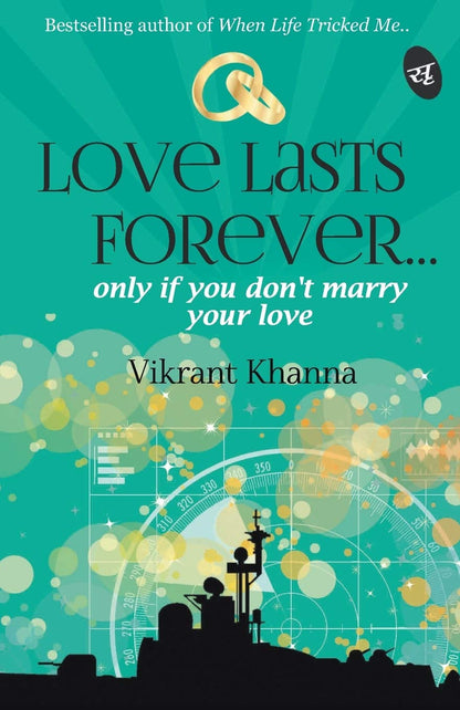 Love Lasts Forever... - Vikrant Khanna - Dista