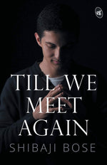 Thumbnail for Till We Meet Again - Shibaji Bose - Dista