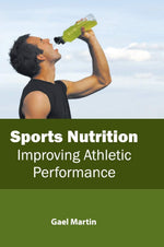 Thumbnail for Khel Sahitya Kendra Sports Nutrition: Improving Athletic Performance by Gael Martin, - Dista