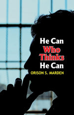 Thumbnail for He Can Who Thinks He Can