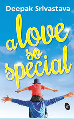 Thumbnail for A Love So Special - Deepak Srivastava - Dista