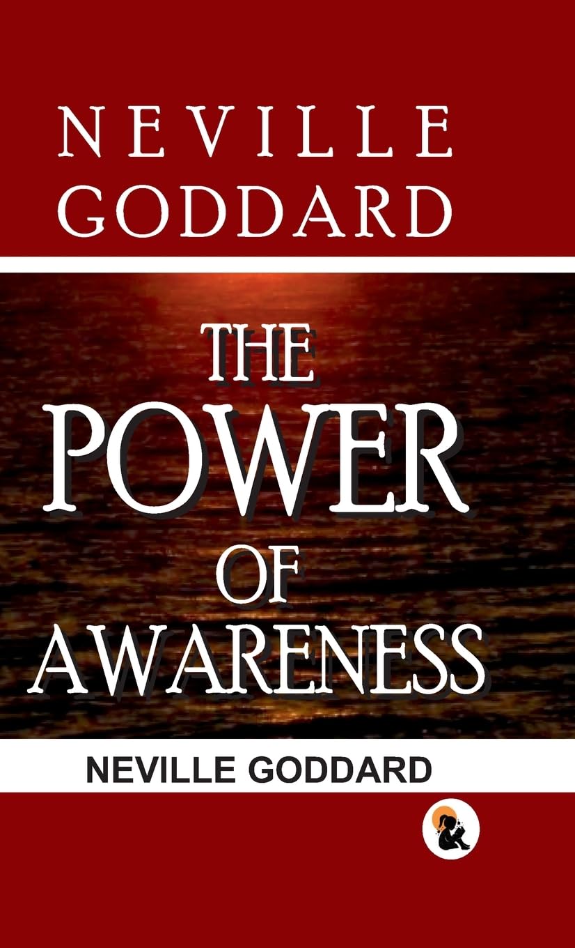 The Power Of Awareness - Neville Goddard - Dista
