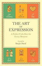 Thumbnail for The Art of Expression - A Perfect Urdu Sher for Every Moment - Sanjiv Saraf - Dista