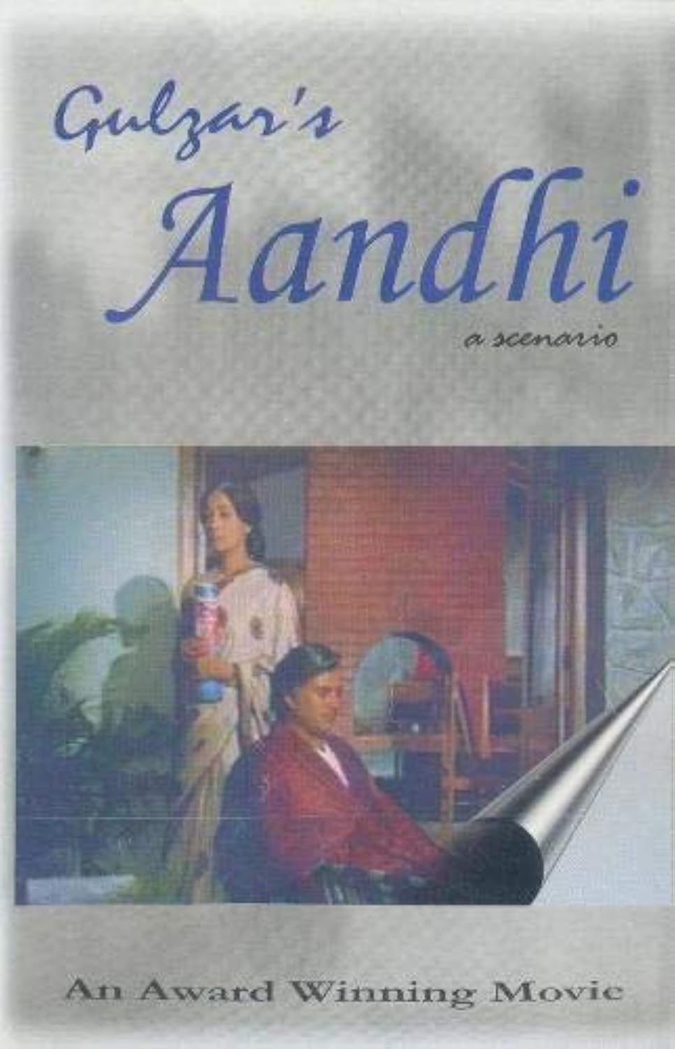 Aandhi : a scenario - Gulzar - Dista