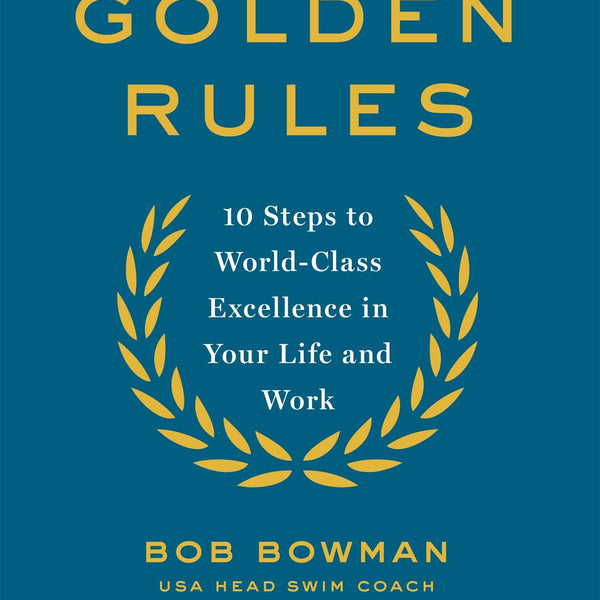 The Golden Rules