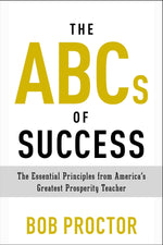 Thumbnail for The ABCs of Success: The Essential Principles from America's Greatest Prosperity Teacher