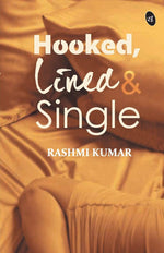 Thumbnail for Hooked, Lined & Single - Rashmi - Dista