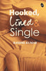 Hooked, Lined & Single - Rashmi - Dista