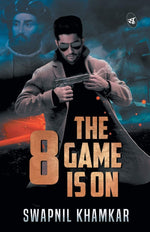 Thumbnail for 8: The Game is On - Swapnil Khamkar - Dista