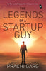 The Legends of a Startup Guy - Prachi Garg - Dista