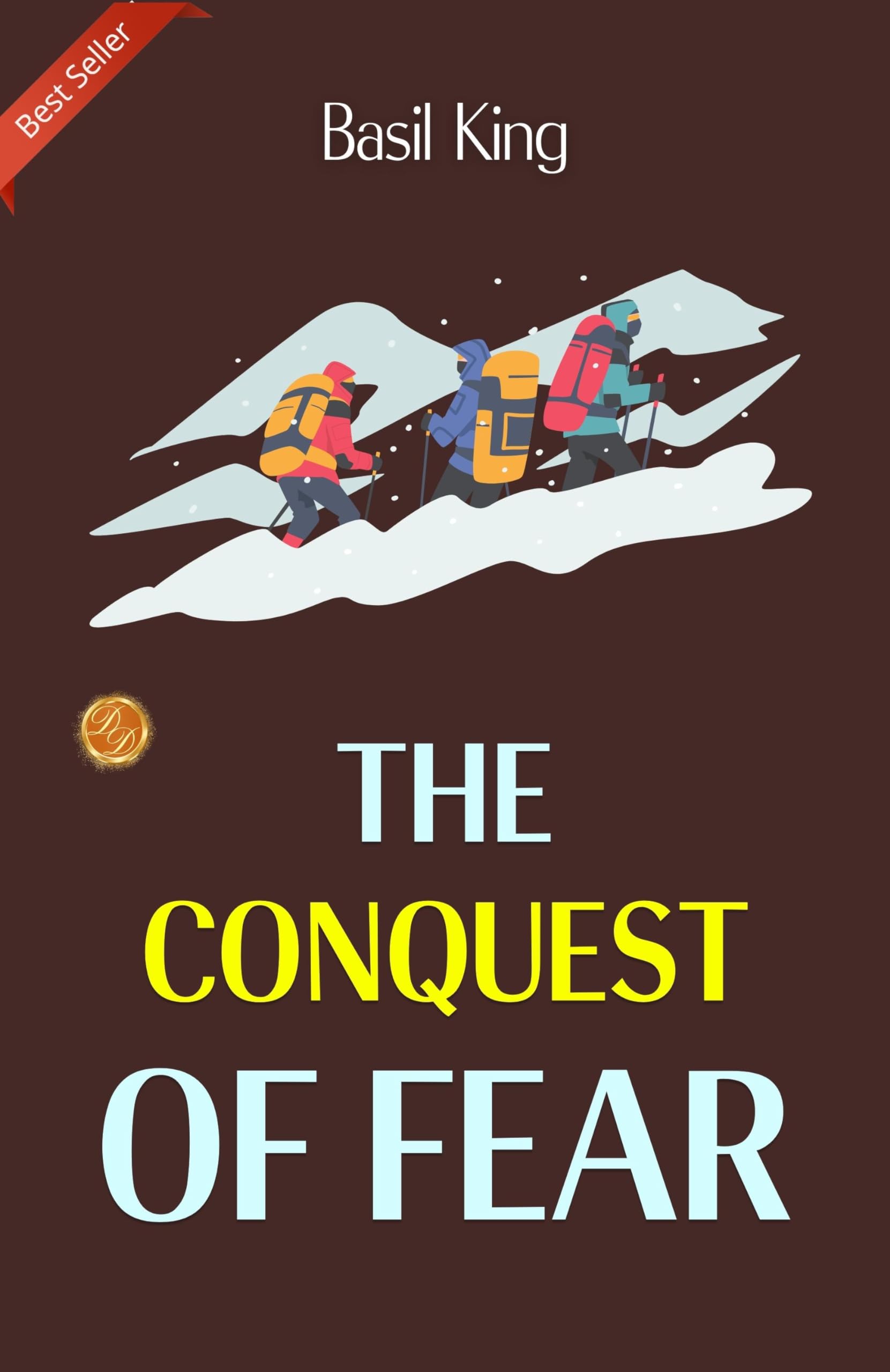 The Conquest Of Fear: Overcoming Challenges by Basil King - Distacart