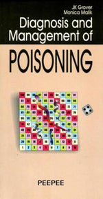 Thumbnail for Diagnosis And Management Of Poisoning: Volume 1-JK Grover - Dista