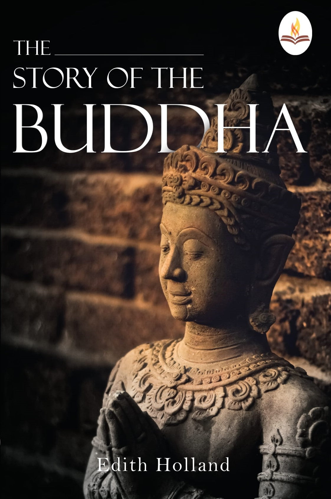 The Story of The Buddha - Edith Holland - Dista