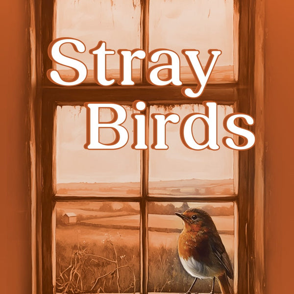 Stray Birds - Rabindranath Tagore - Dista