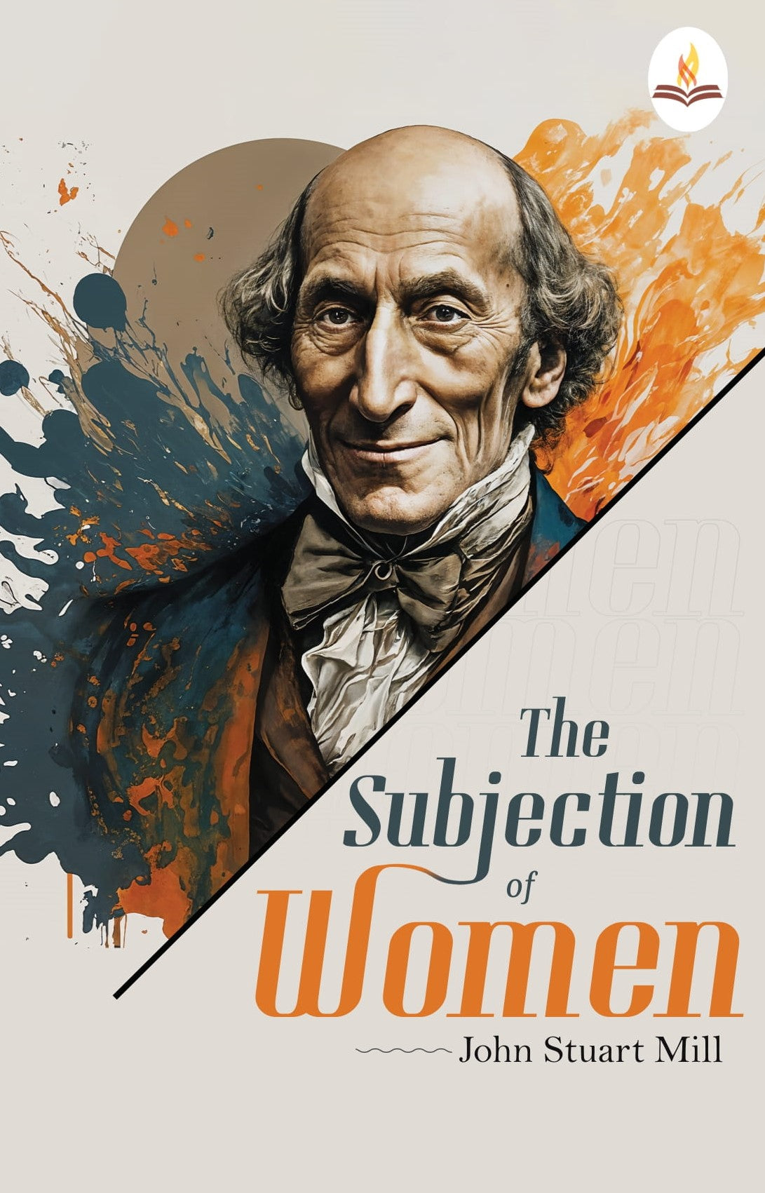 The Subjection of Women - John Stuart Mill - Dista