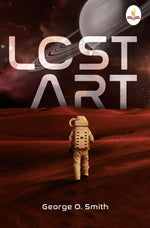 Thumbnail for Lost Art - George O. Smith - Dista