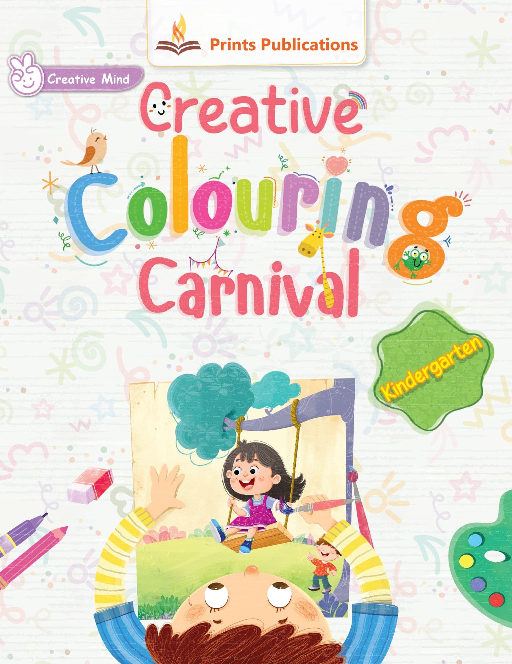 Kindergarten: Creative Colouring Carnival - Prints Publications Editorial Team - Dista