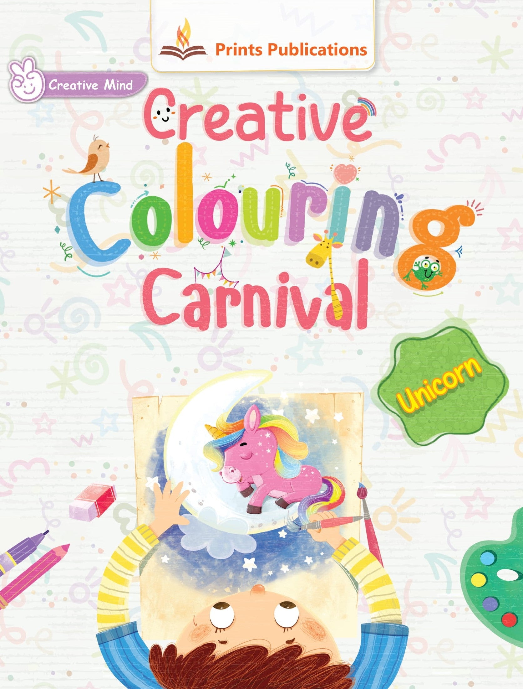 Unicorn: Creative Colouring Carnival - Prints Publications Editorial Team - Dista