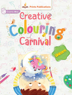 Thumbnail for Unicorn: Creative Colouring Carnival - Prints Publications Editorial Team - Dista