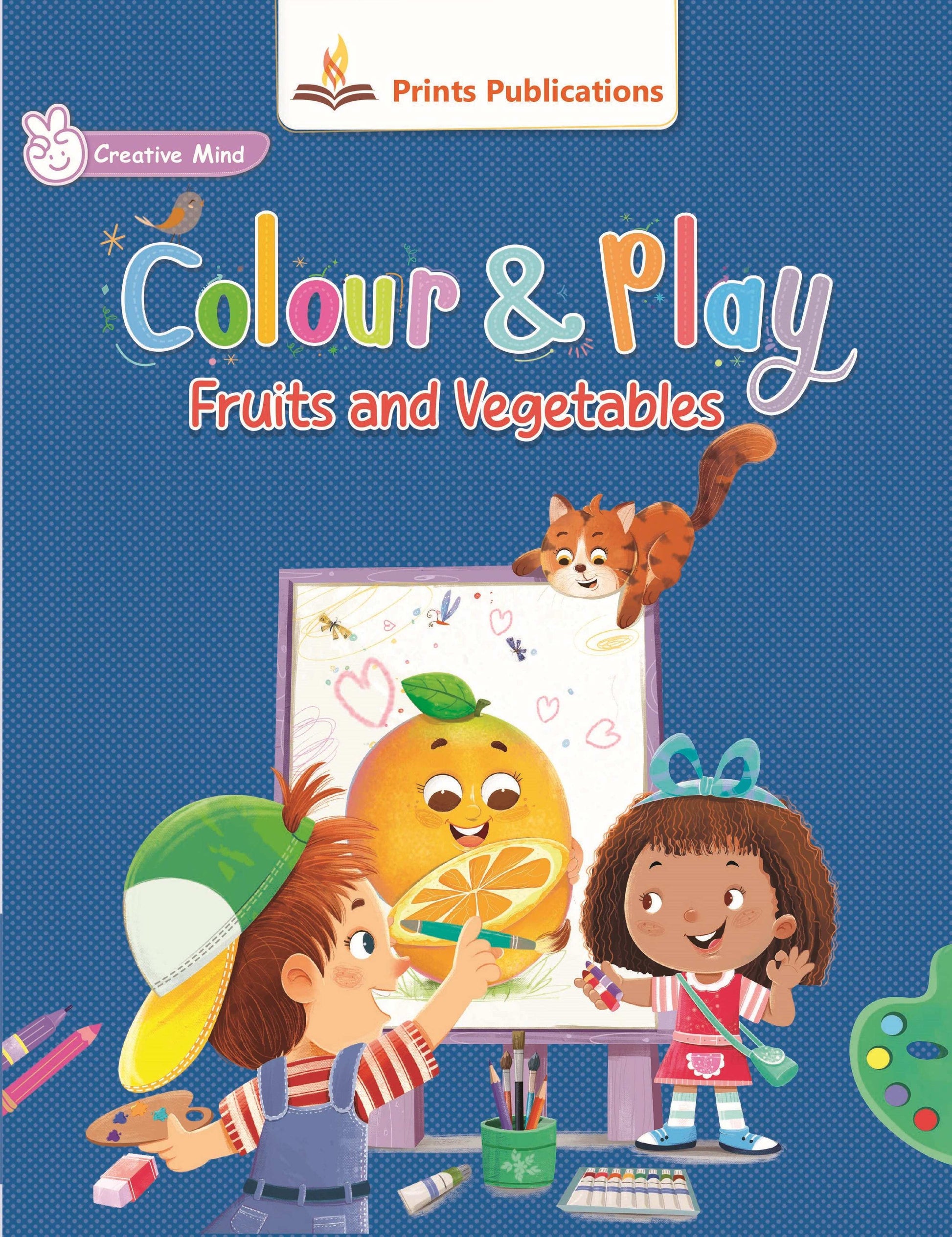 Colour and Play: Fruits and Vegetables - Prints Publications Editorial Team - Dista