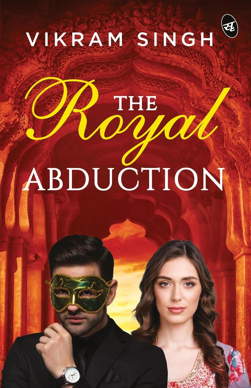 The Royal Abduction ǀ A kidnapping mystery ǀ Suspenseful investigative thriller - Vikram Singh - Dista