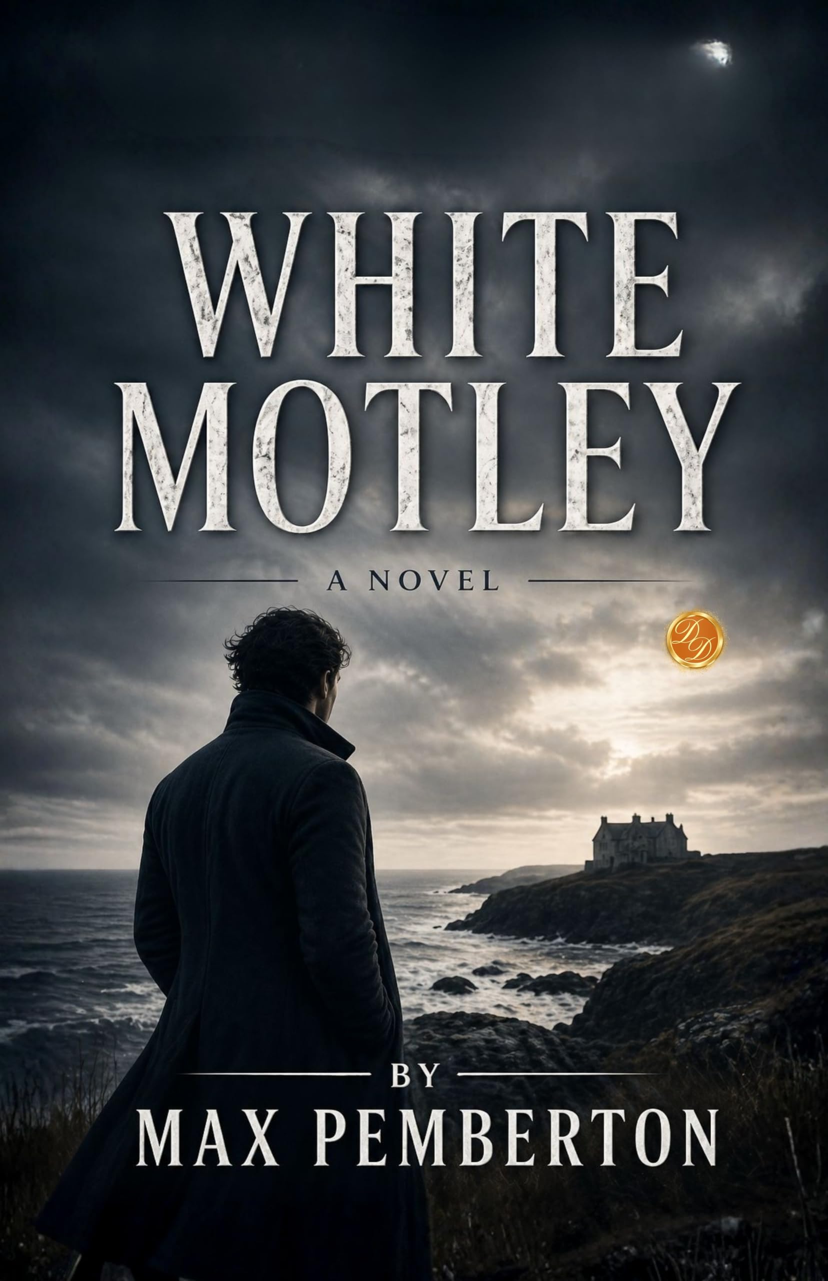 White Motley: A Novel - Max Pemberton - Dista