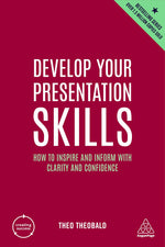 Thumbnail for Develop Your Presentation Skills: How to Inspire and Inform with Clarity and Confidence: 11 (Creating Success)