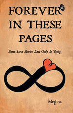 Thumbnail for Forever in These Pages - Meghna - Dista