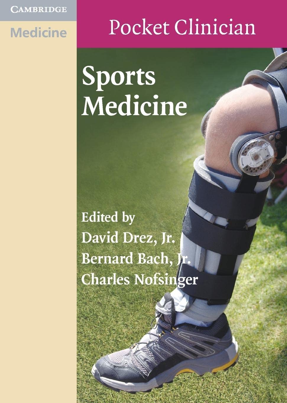 Khel Sahitya Kendra Sports Medicine by David Drez Jr., Bernard Bach Jr. and Charles Nofsinger, - Dista
