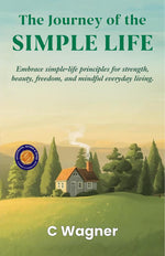 Thumbnail for The Journey of the Simple Life (Illustrated, Refined & Edited) - Distacart