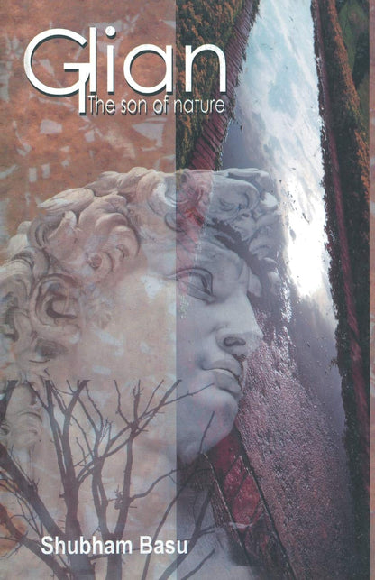 Glian : the Son of Nature - Shuvam Basu - Dista