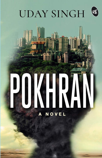 Pokhran - A Novel - Uday Singh - Dista