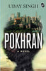 Pokhran - A Novel - Uday Singh - Dista