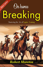 Thumbnail for On Horse Breaking: Mastering the Art of Equine Training - Distacart