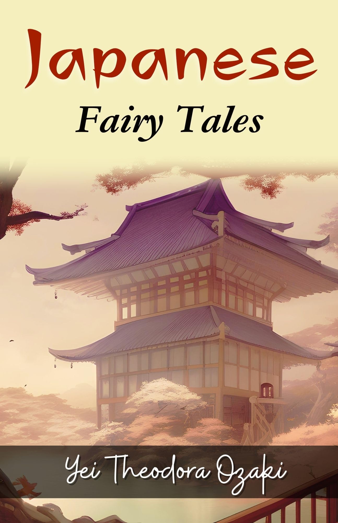 Japanese Fairy Tales by Yei Theodora Ozaki: Enchanting Folklore from the Land of the Rising Sun: Fiction & Literature > Folklore > Fairy Tales & Folktales > Japanese - Distacart