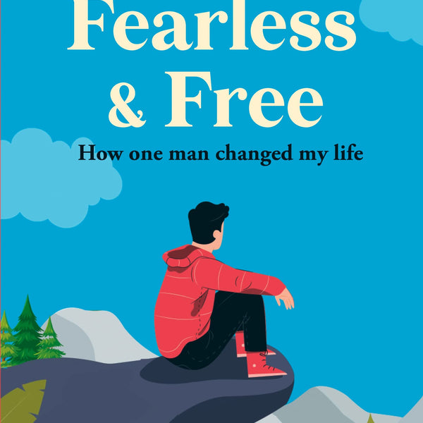 Fearless and Free: How One Man Changed my Life ǀ Self-help story on life, love and making a fresh start - Udayakumar DS - Dista