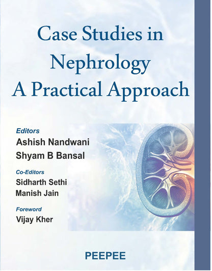 Case Studies In Nephrology: A Practical Approach-Nandawani, Ashish - Dista