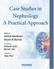 Case Studies In Nephrology: A Practical Approach-Nandawani, Ashish - Dista