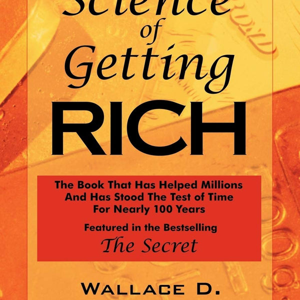 The Science of Getting Rich: As Featured in the Best-Selling 'The Secret by Rhonda Byrne'