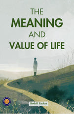 Thumbnail for The Meaning and Value of Life (Illustrated, Refined & Edited) - Distacart