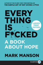 Thumbnail for Everything Is F*cked: A Book about Hope