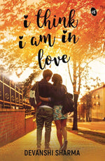 Thumbnail for I Think I am in Love - Devanshi Sharma - Dista