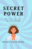 Secret Power - Dwight Lyman Moody - Dista