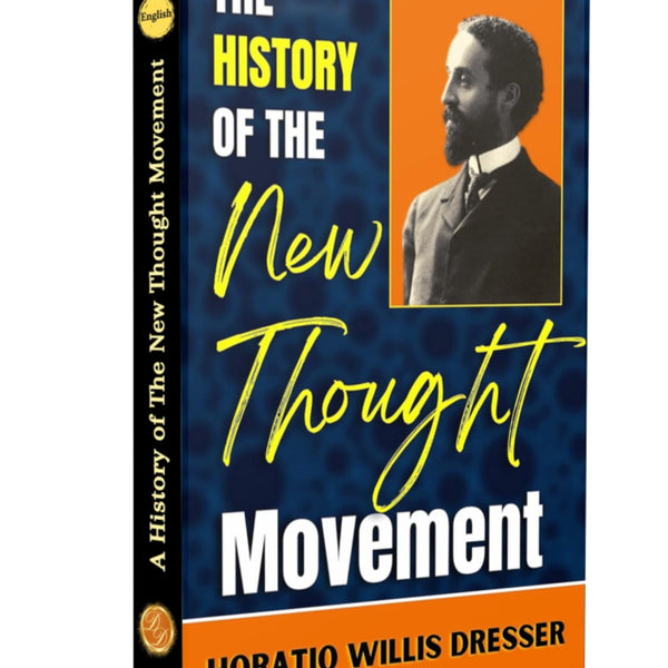 A History of The New Thought Movement - Distacart