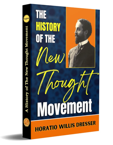 A History of The New Thought Movement - Distacart